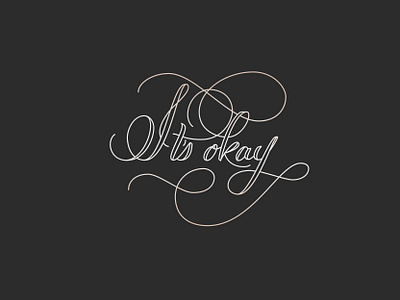 Its Okay design illustration lettering art typography vector