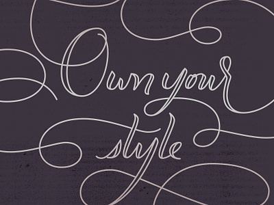 Own Your Style design illustration lettering lettering art typography vector