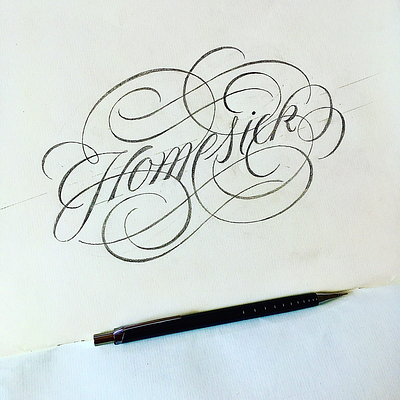 Homesick flourishes lettering sketch