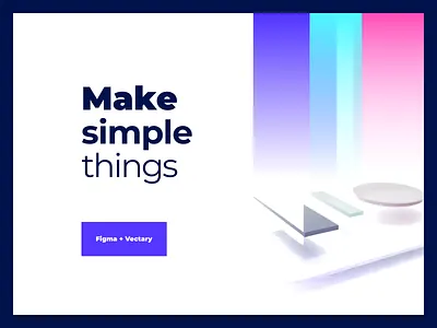 Waiting for the render bright clean color design figma fun hero simple ui vectary