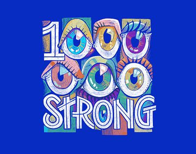 One Million Strong hand drawn illustration lettering typography