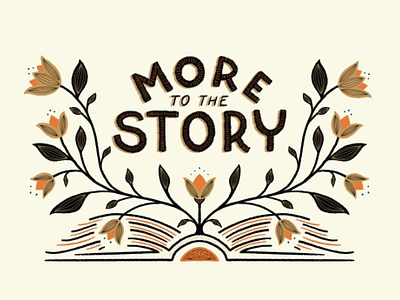 More to the Story bible easter floral folkart growth handlettered illustration lettering monoline pages sermon series story tulip typography vine