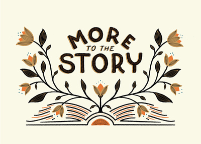 More to the Story bible easter floral folkart growth handlettered illustration lettering monoline pages sermon series story tulip typography vine