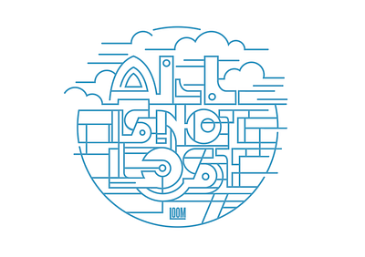 ALL IS NOT LOST celtic circle clouds graphic design lettering line art logo rural thick lines type designer typography vector vector art