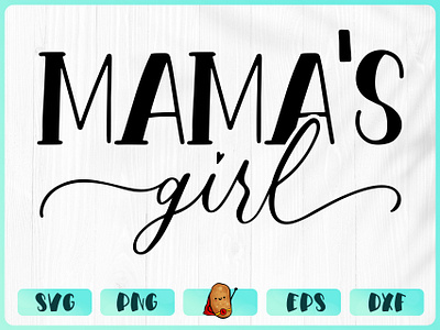 Mamas Girl apparel baby design branding cricut cut file design merch design t shirt t shirt design vinyl design