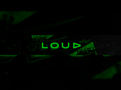 Gaming team "LOUD" YouTube banner banner gaming team graphic design youtube youtube banner