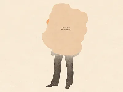 Death is only the beginning collage illustration