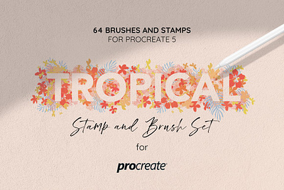 Procreate Tropical Summer Brush Set design drawing illustration paint painting procreate procreate app procreate art procreate brushes procreate stamp sketch sketching summer summer brush summer brushes torpical tropical brush tropical brush set tropical brushes tropical summer brush