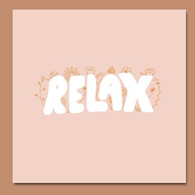 Relax Print calm graphic design illustration illustrations illustrator lettering lettering art lettering artist lineart linework relax