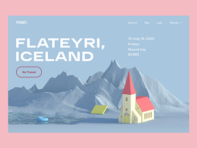 Travel Website | Product Page 3d 3d art art c4d cinema4d design iceland illustration journey minimal product product design product page travel travel app ui ux webdesign