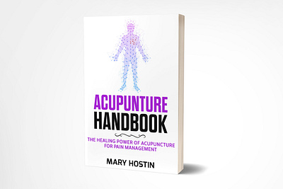 Acupunture Handbook acupunture handbook adobe photoshop book cover book cover design bookcovers branding ebook cover fiverr fiverr gigs promotion fiverr.com fiverrgigs fiverrsellers graphicdesign handbook illustration kindlecover self publishers selfpublishing seo