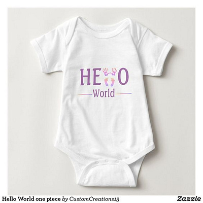 Hello World One piece babies baby baby shower girl girls hello helloworld onepiece pretty zazzle