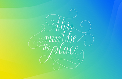 This Must be the Place applepencil design designer digitalart drawing handlettered handlettering illustration ipad pro lettering lettering art procreate