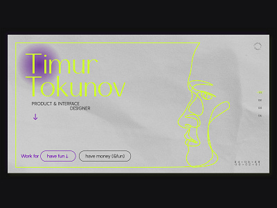 Timur Tokunov — Portfolio animation css css animation design development illustration interface design js neon portfolio product design typogaphy website