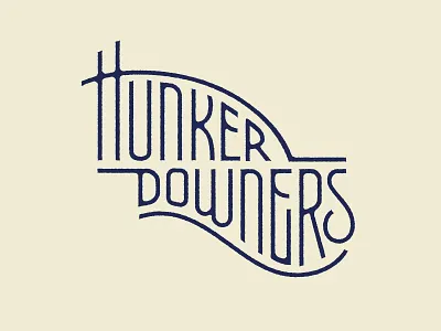 Hunker Downers Type hand lettering hunker hunker down lettering ligature monoline monoline type quarantine texture