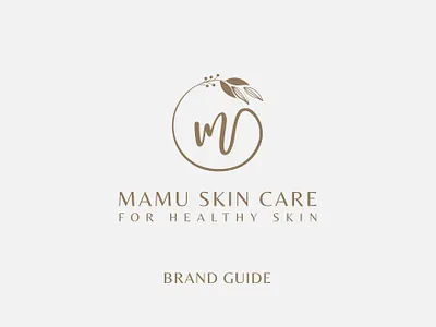 Mamu Skin Care Full Branding Design beauty brand guide brand identity branding creative full branding lettering mark monogram skincare brand skincare logo design wellness