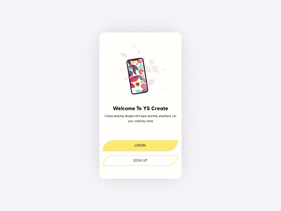 Welcome Screen of Design App 10ddc app design creative design figma figmadesign mobile mobile app design mobile ui ui ui design uidaily uidesign uidesigner uiux welcome screen yellow