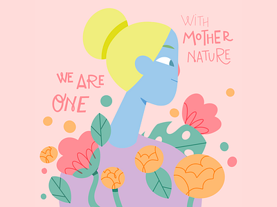 MOTHER NATURE color palette design editorial feminine flat flat illustration flatdesign flowers girl illustration illustration design