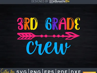 3rd Grade Crew Back to School Svg Cut Files back to school backtoschool concept craft file creative creative design creativity crew cutting file dxf free silhouette silhouette file svg design