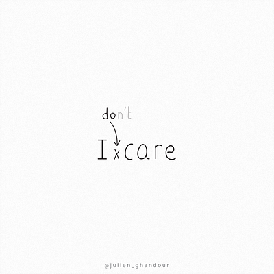 I care to not care! design illustration minimal motivational story storytelling typography vector