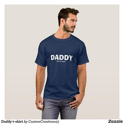 Daddy t-shirt dad dada daddy fashion man men mensfashion mensshirt shirt tshirt zazzle