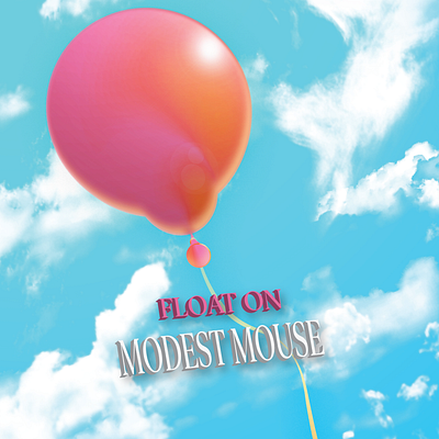 Modest Mouse - Float On 3d art illustrator modest mouse music photoshop