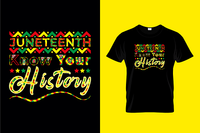 Juneteenth Know Your History Quotes Design T-shirt t shirt