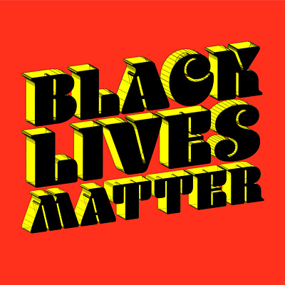 BLM bold color design illustrator social justice typography vector