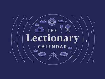 Lectionary Calendar Cover advent badge baptism brand branding calendar church communion cross easter flyer graphic illustration jesus lines logo palm sunday resurrection sunday trinity