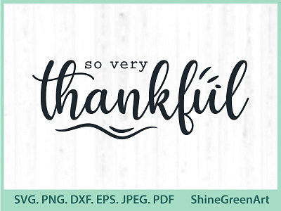 So Very Thankful SVG Shine Green Art cute art designer portfolio fall graphic design illustration illustration art shirt design shirtdesign thankful thanksgiving vector illustration