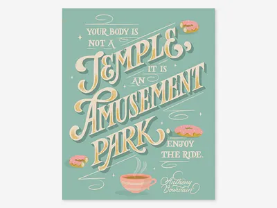 Bourdain quote anthony bourdain design food food illustration graphicdesign hand lettering illustration lettering procreate typography