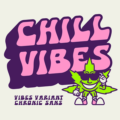 Chronic Sans- Vibes apparel badge branding identity illustration lettering logo packaging type typography