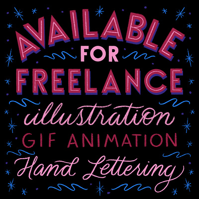 Available for Freelance art available freelance freelance art gif animation hand lettering hand lettering art illustration illustratoin lettering pink pink and blue stars type typography