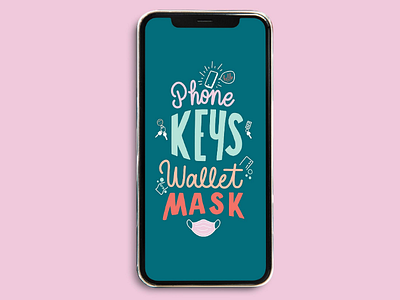 Day 19/30: the new essentials android art digital essentials freelance illustration illustrator iphone lettering masks vector wallpaper