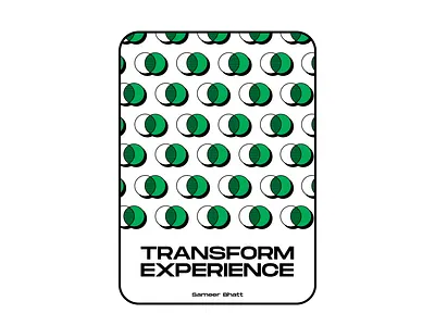 Transform Experience