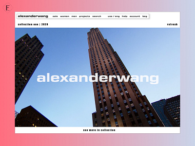 Alexander Wang 2020 Collection Page Redesign 2/3 alexander branding clothes fashion ui user experience user interface userinterface ux wang web website