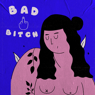 BAD B*TCH characterdesign design illustracion illustration illustration art illustrations illustrator ilustradora photoshop textures