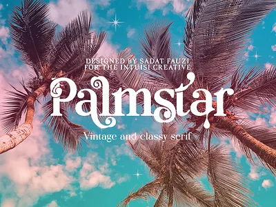 Palmstar - Serif Font calligraphy calligraphy font classy font design elegant fonts font font design fonts fonts collection lettering logo sans serif serif font serif fonts typeface typography typography art typography design typography logo vintage font
