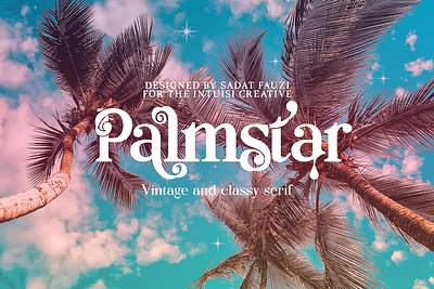 Palmstar - Serif Font calligraphy calligraphy font classy font design elegant fonts font font design fonts fonts collection lettering logo sans serif serif font serif fonts typeface typography typography art typography design typography logo vintage font