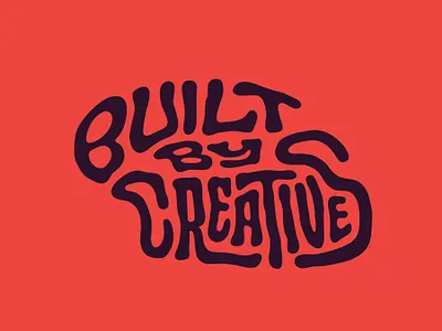 Built by Creatives clientwork create creative custom lettering hand drawn handlettering itsjerryokolo jerryokolo logodesign logotype logotype designer procreate tshirt tshirtdesign tshirtdesigner typography