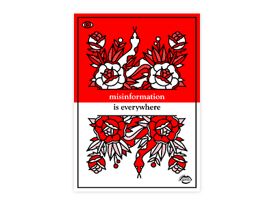 Misinformation is Everywhere. collab collaboration fake news flower halftone illustration information misinformation mono line monoline news pop art rose snake tattoo