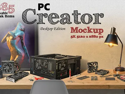 PC Creator 5K - Desktop Edition 5k branding dell desktop desktop edition desktop mockup frames imac iphone mockup macbook mock up mockup mockups motherboard pc build pc builder pc creator samsung galaxy scene creator scene generator