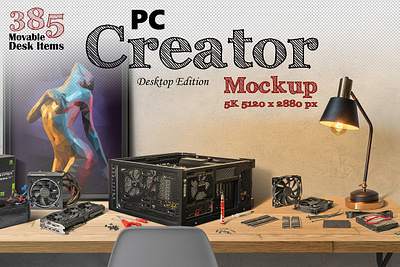 PC Creator 5K - Desktop Edition 5k branding dell desktop desktop edition desktop mockup frames imac iphone mockup macbook mock up mockup mockups motherboard pc build pc builder pc creator samsung galaxy scene creator scene generator