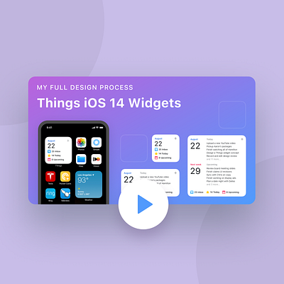 My Design Process: Things iOS 14 Widget Guide Video apple design figma figma tutorial ios ios 14 iphone product design product design tutorial productivity things thumbnail todo tutorial video widget youtube