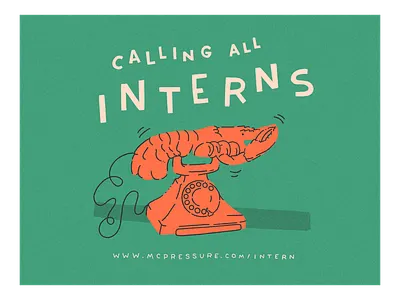 Calling All Interns dali illustration intern internship internships lobster lobster phone mcpressure open call phone