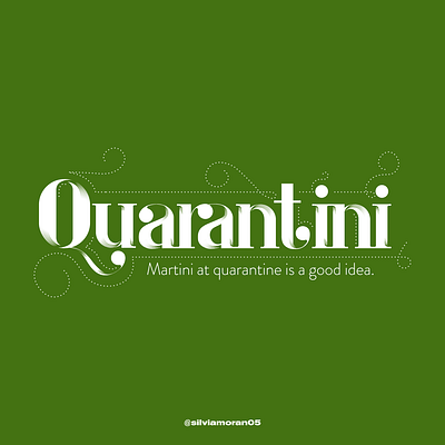 Quarantini design letter lettering letters type type design typography