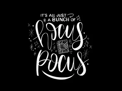 Hocus Pocus black and white book calligraphy halloween hocus pocus lettering sparkle spells spooky texture witchy