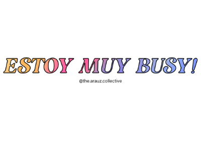 Estoy Muy Busy design digital art graphic illustration tshirtdesign