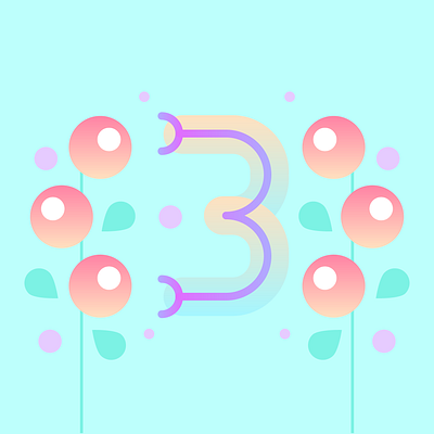 36 Days of Type - 3 36 days of type design flowers gradients graphic design illustration numbers pastels typography typography design vectors