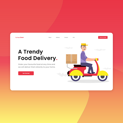 To Your Door (Food Delivery) Website UI Design. adobexd behance design download free fresh icon photoshop ui uidesign uiux uiuxdesign web website xd design